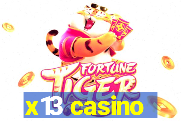 x13 casino